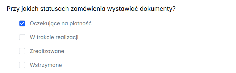 Lista statusów zamówień do wystawiania dokumentów z zaznaczoną opcją Oczekujące na płatność