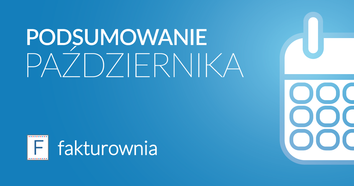 podsumowanie miesiąca październik w fakturowni