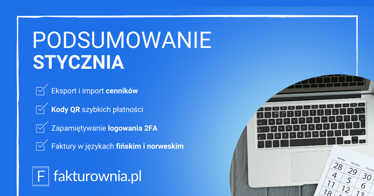 podsumowanie miesiąca styczeń w fakturowni
