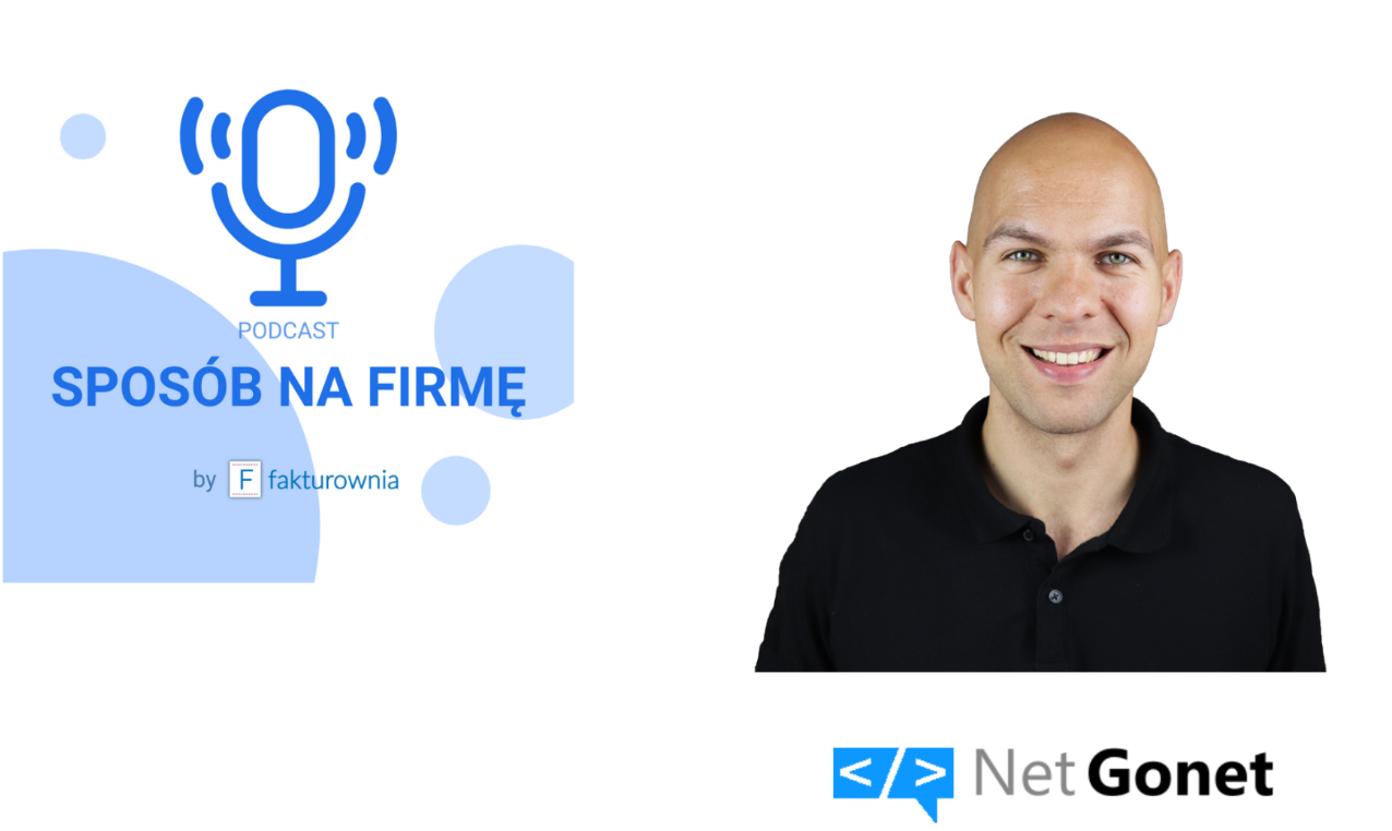 Podcast Fakturownia - Sposób na firmę. Netgonet
