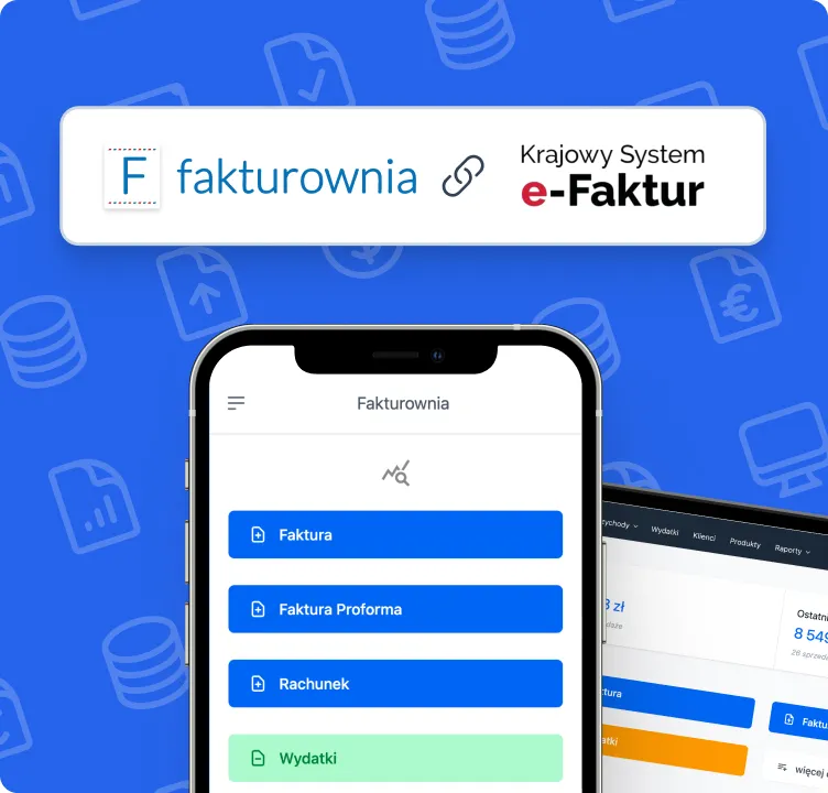 Fakturownia połączona z KSeF – aplikacja mobilna z obsługą Krajowego Systemu e-Faktur