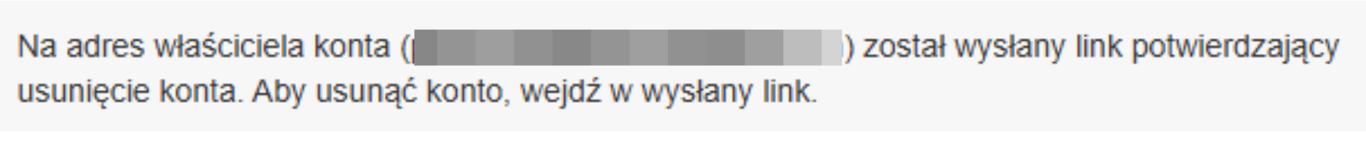 Komunikat o wysłaniu linku potwierdzającego usunięcie konta na adres właściciela konta w systemie fakturowym.
