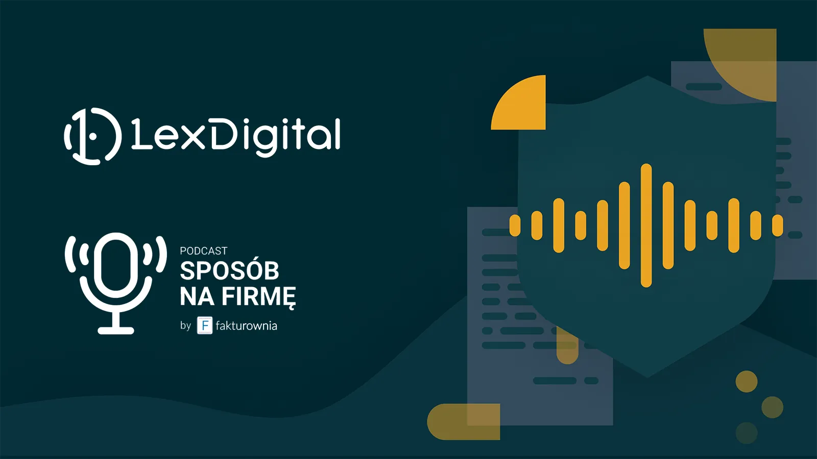 Grafika odcinka podcastu Sposób na firmę by Fakturownia z logo LexDigital