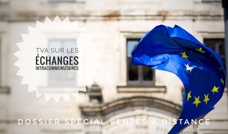 [TVA] TVA sur les échanges intracommunautaires