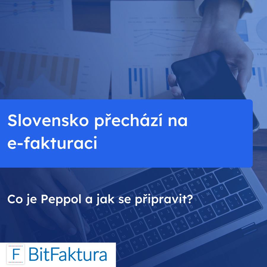 Peppol na Slovensku od roku 2027 - co se mění a jak se připravuje BitFaktura?