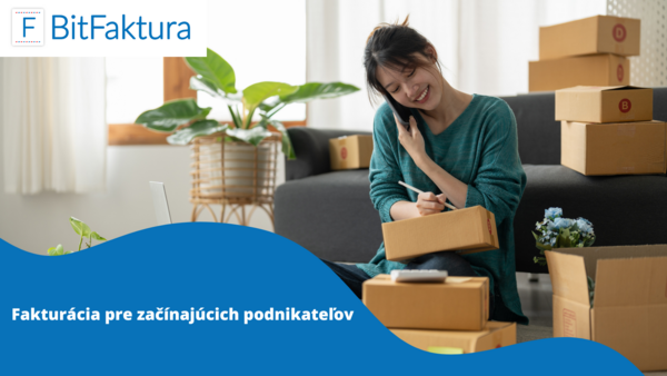 Fakturácia pre začínajúcich podnikateľov