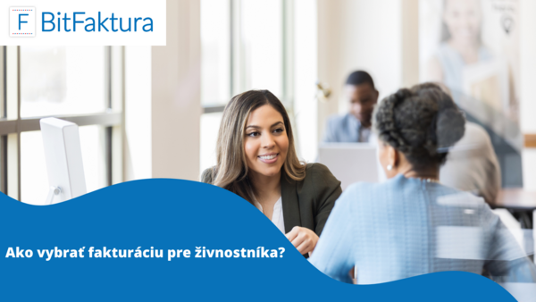 Ako vybrať fakturáciu pre živnostníka?