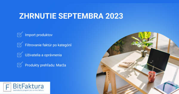 Zhrnutie noviniek v systéme - september 2023