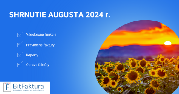 Zhrnutie noviniek v systéme - august 2024