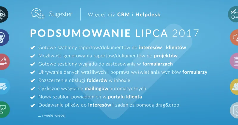 Oszczędzaj swój czas dzięki nowym funkcjom w Sugesterze - podsumowanie lipca 2017