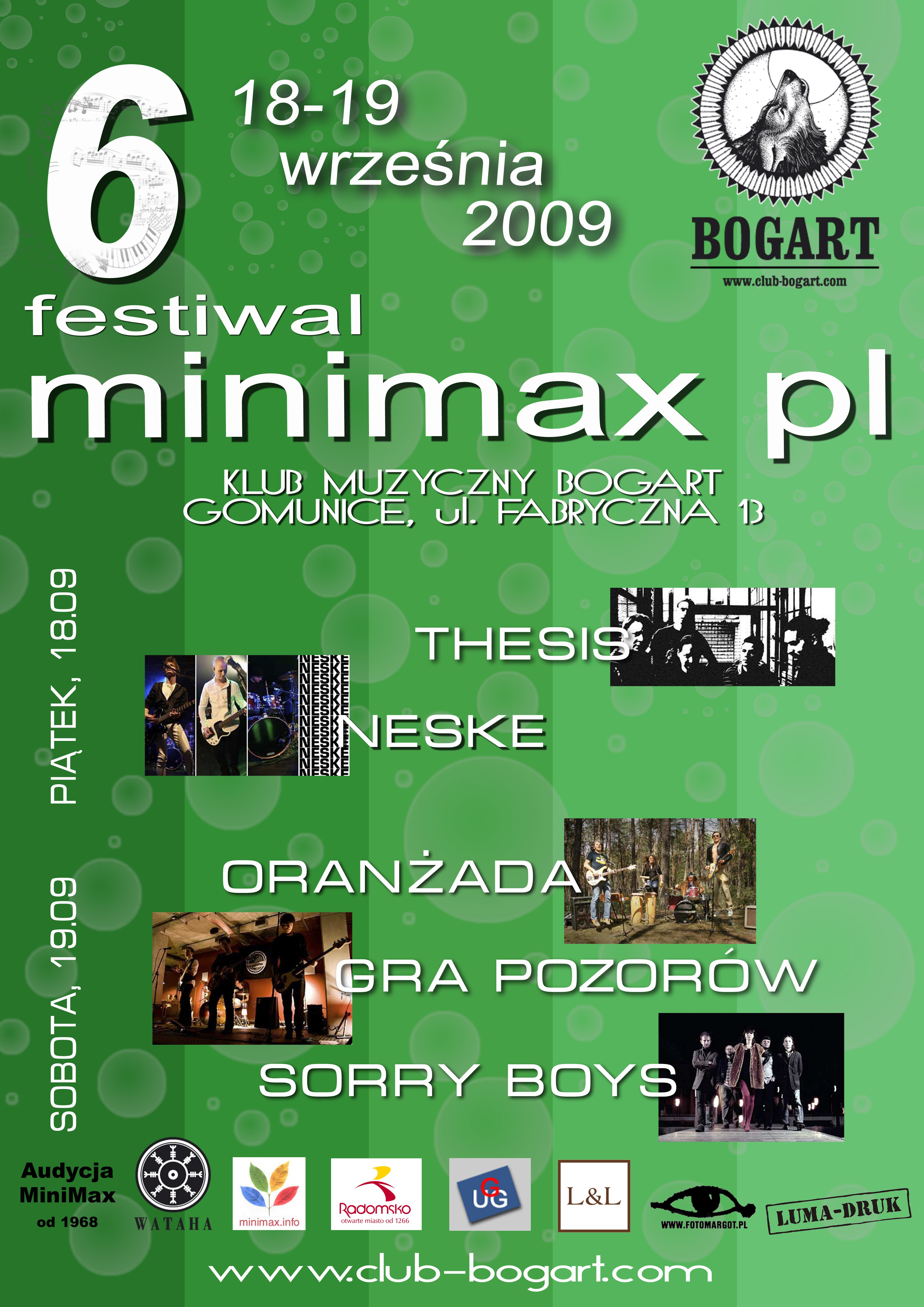 Bogart Club, Gomunice